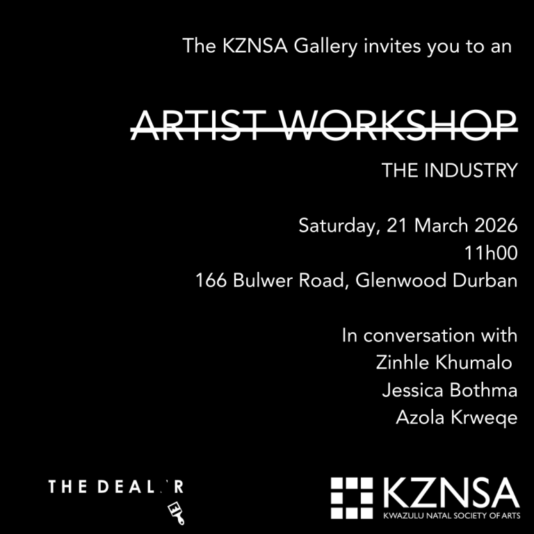 Copy of The KwaZulu-Natal Society of the Arts invites you to the opening of Details Date Friday, 5th December 2025 Time 18h00 Venue Park & Mezzanine Galleries, the KZNSA Gallery 166 Bulwer Road, (17)